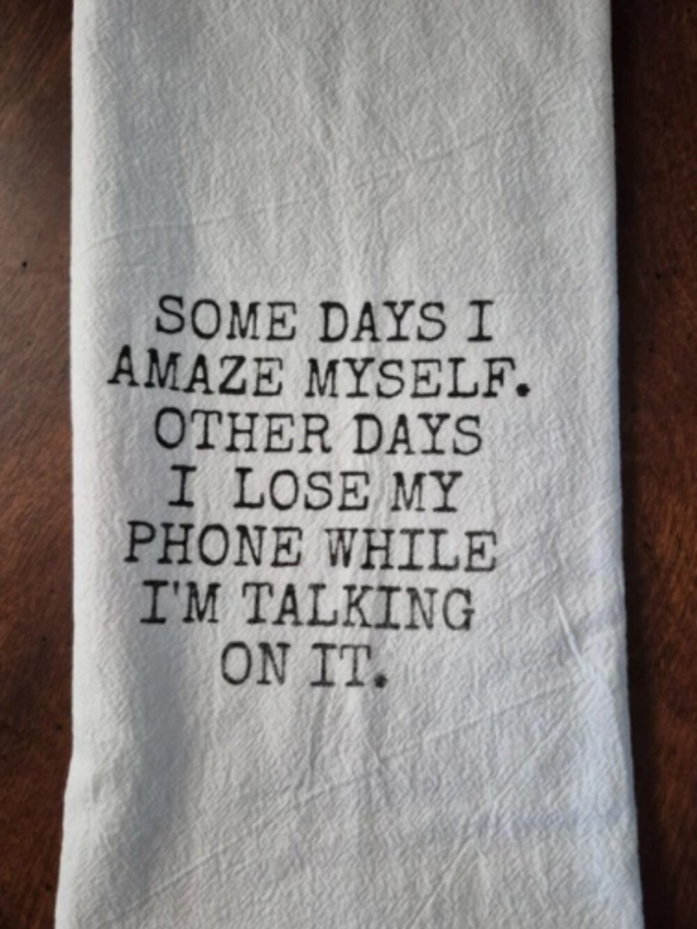 Dish Towel 16x24 amaze myself